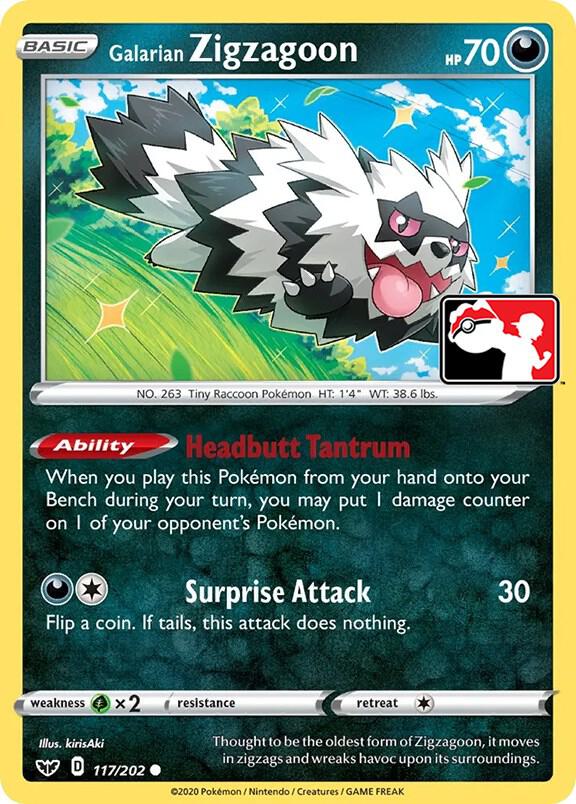 Galarian Zigzagoon - 117/202 [Prize Pack Series Cards]
