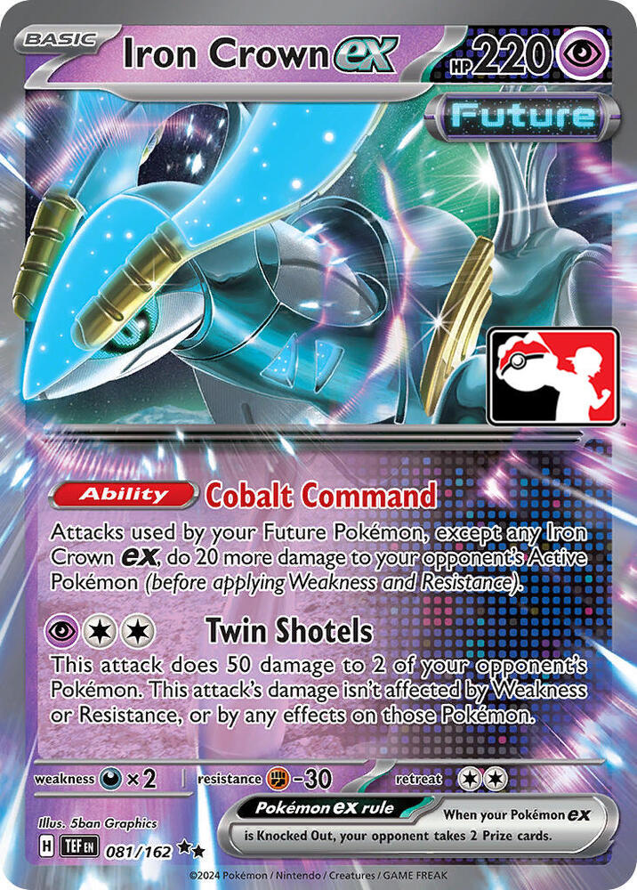 Iron Crown ex - 081/162 [Prize Pack Series Cards]