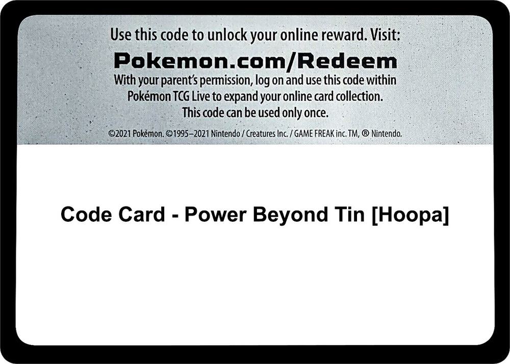 Code Card - Power Beyond Tin [Hoopa] [Miscellaneous Cards and Products]