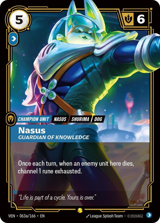 Nasus, Guardian of Knowledge (Alternate Art) (063a/166) [Vendetta]