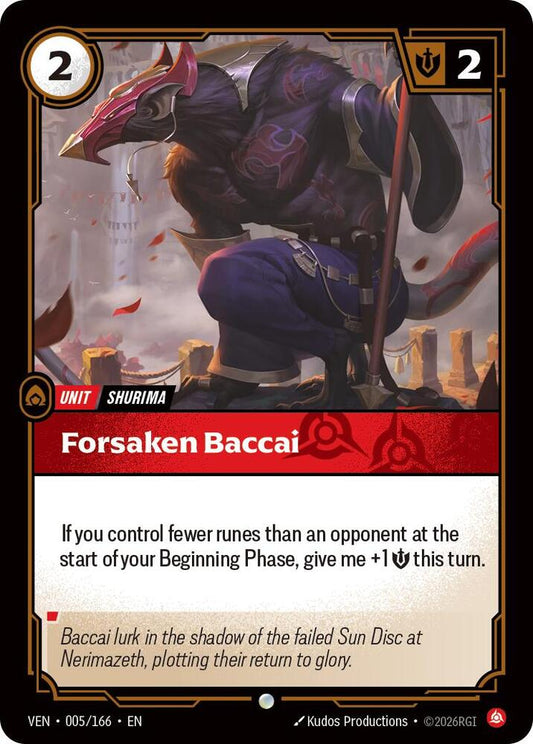 Forsaken Baccai (005/166) [Vendetta]