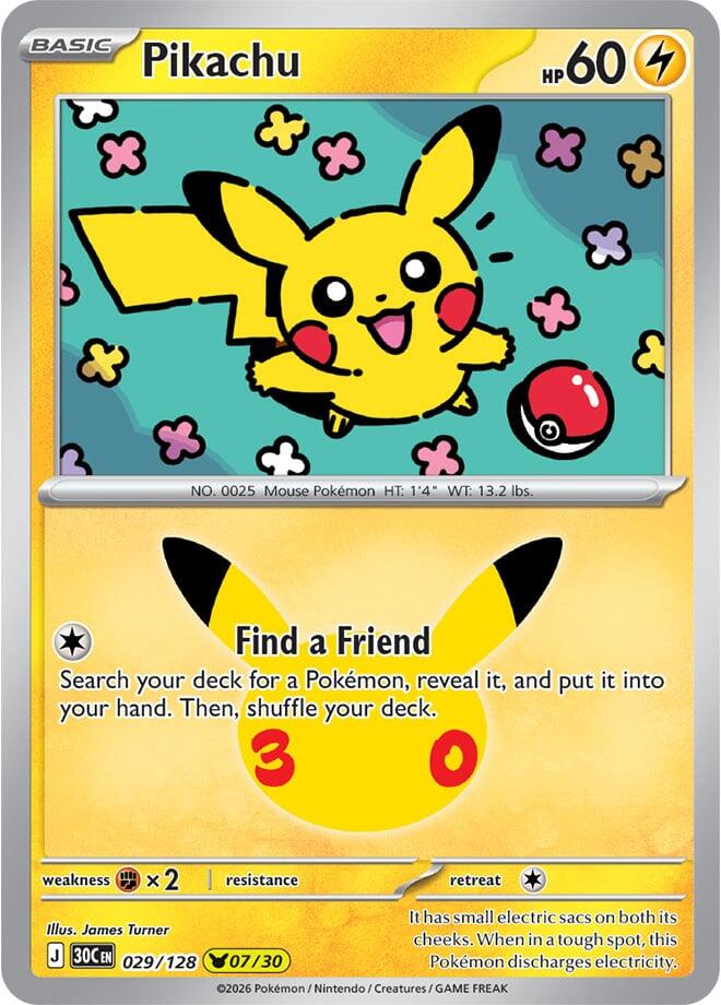 Pikachu - 029/128 [ME: 30th Celebration]