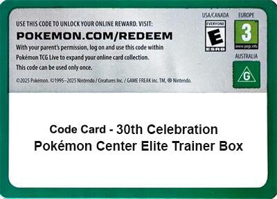 Code Card - 30th Celebration Pokemon Center Elite Trainer Box [ME: 30th Celebration]